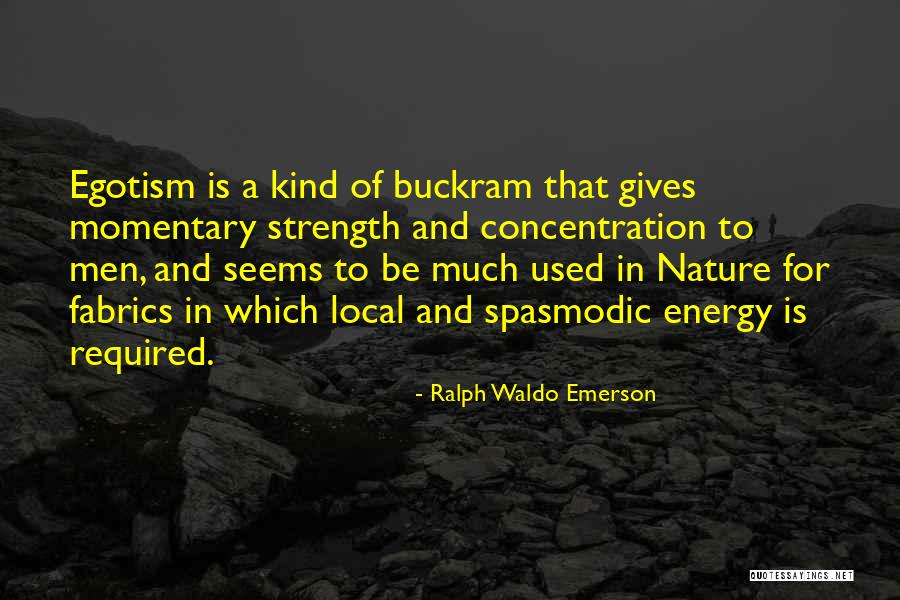 F S Fabrics Quotes By Ralph Waldo Emerson F S Fabrics Quotes By Ralph Waldo Emerson