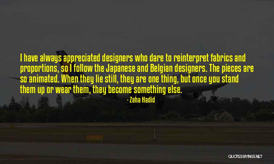 F S Fabrics Quotes By Zaha Hadid F S Fabrics Quotes By Zaha Hadid