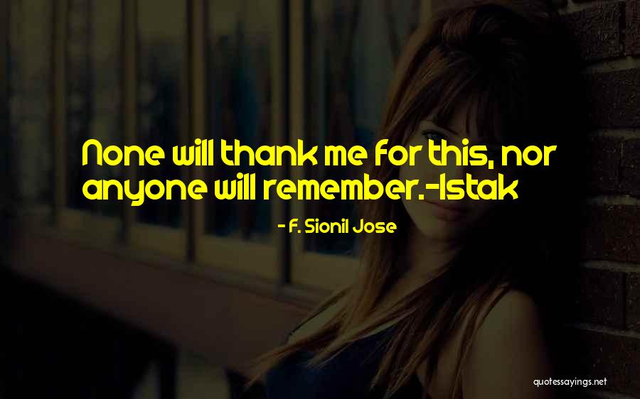 F. Sionil Jose Quotes 1120622 F. Sionil Jose Quotes 1120622