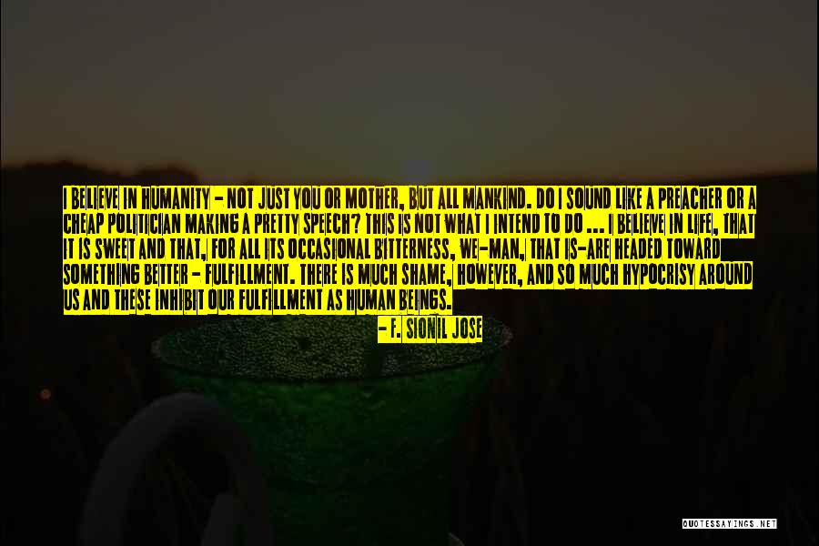 F. Sionil Jose Quotes 1825646 F. Sionil Jose Quotes 1825646