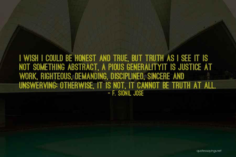 F. Sionil Jose Quotes 206066 F. Sionil Jose Quotes 206066