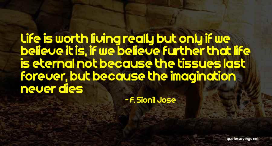 F. Sionil Jose Quotes 2096482