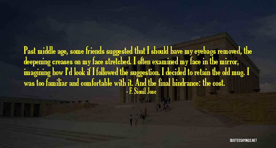 F. Sionil Jose Quotes 386254 F. Sionil Jose Quotes 386254