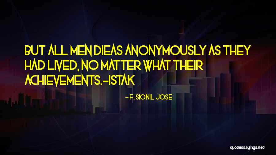 F. Sionil Jose Quotes 456348 F. Sionil Jose Quotes 456348