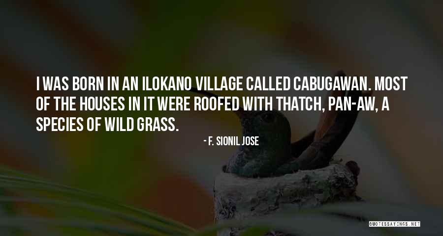 F. Sionil Jose Quotes 511393 F. Sionil Jose Quotes 511393
