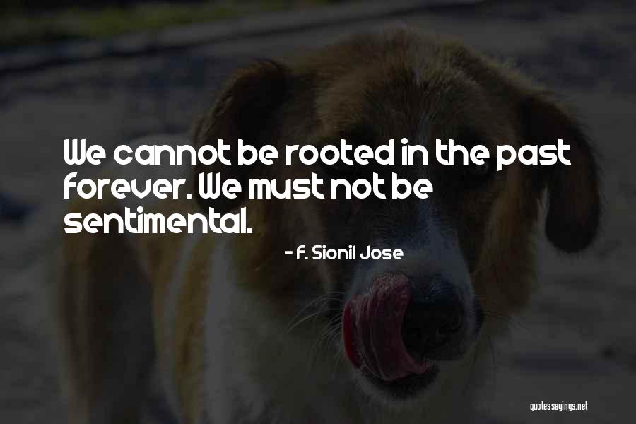 F. Sionil Jose Quotes 957767 F. Sionil Jose Quotes 957767