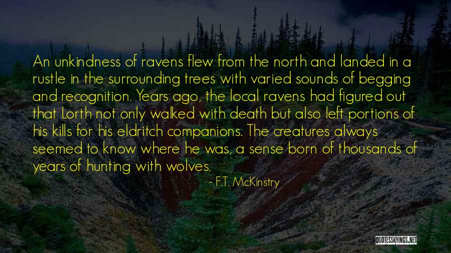 F.T. McKinstry Quotes 1287821 F.T. McKinstry Quotes 1287821