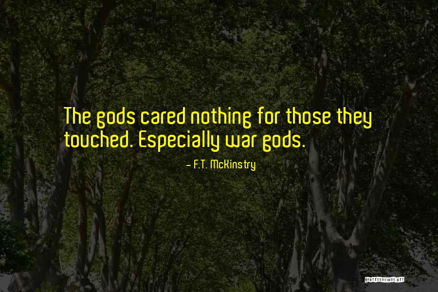 F.T. McKinstry Quotes 1590509 F.T. McKinstry Quotes 1590509