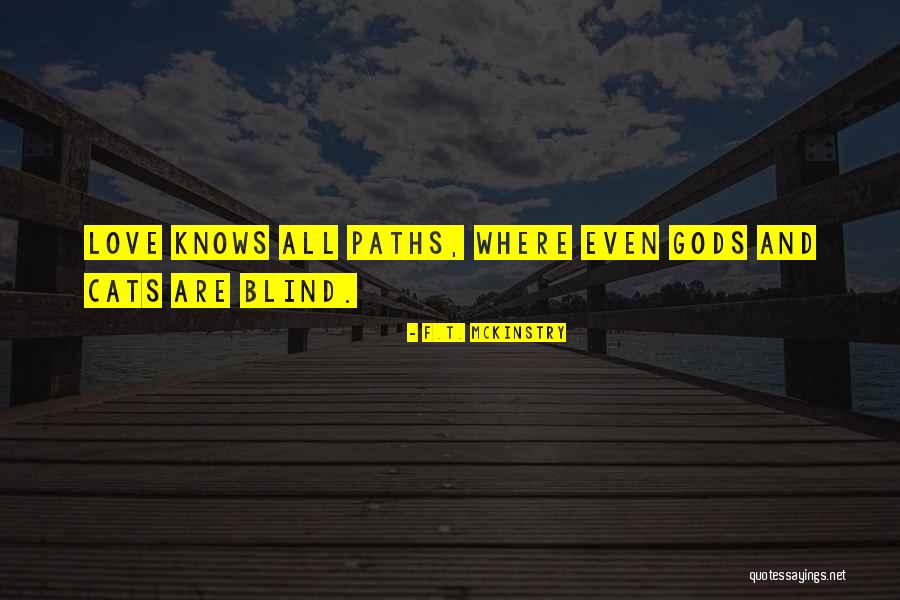 F.T. McKinstry Quotes 1920709 F.T. McKinstry Quotes 1920709