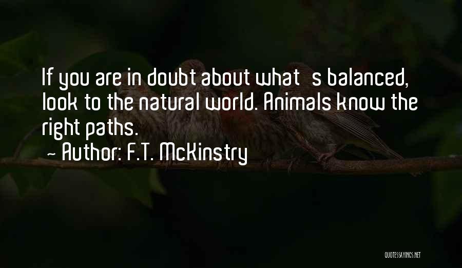 F.T. McKinstry Quotes 2213854