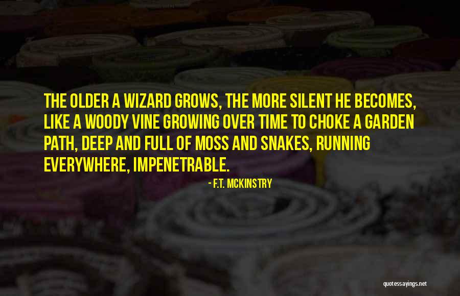 F.T. McKinstry Quotes 245915