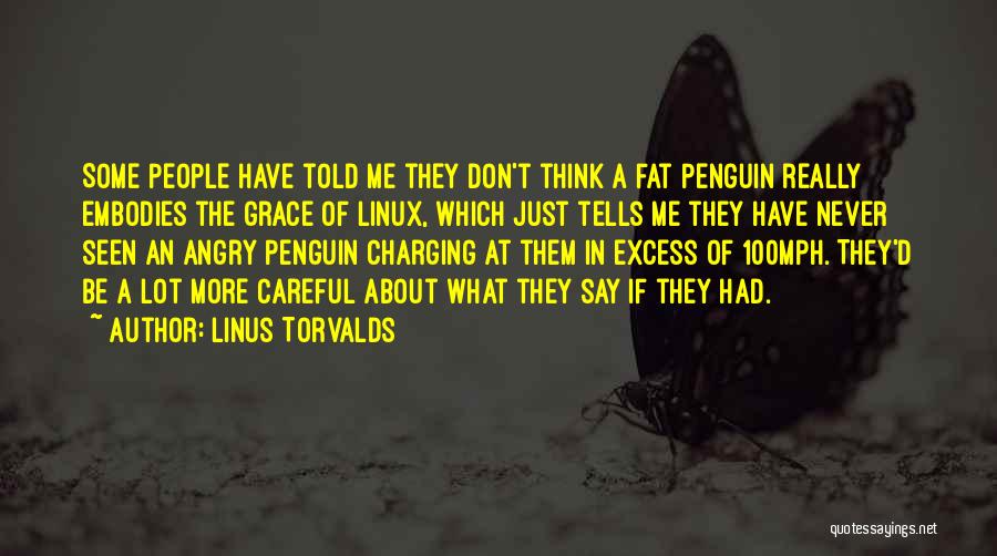 F U Penguin Quotes By Linus Torvalds