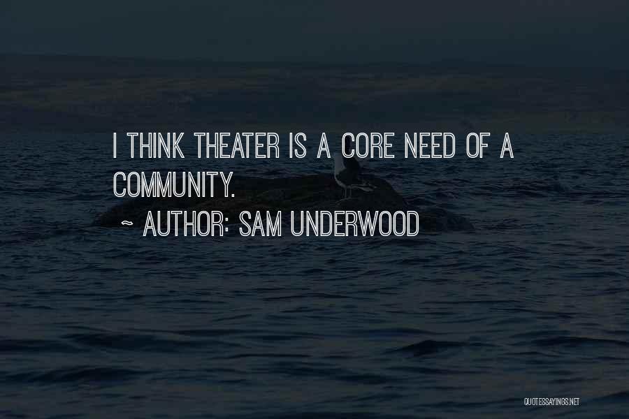 F Underwood Quotes By Sam Underwood