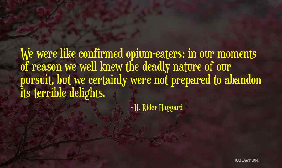 F V Kodiak Quotes By H. Rider Haggard F V Kodiak Quotes By H. Rider Haggard