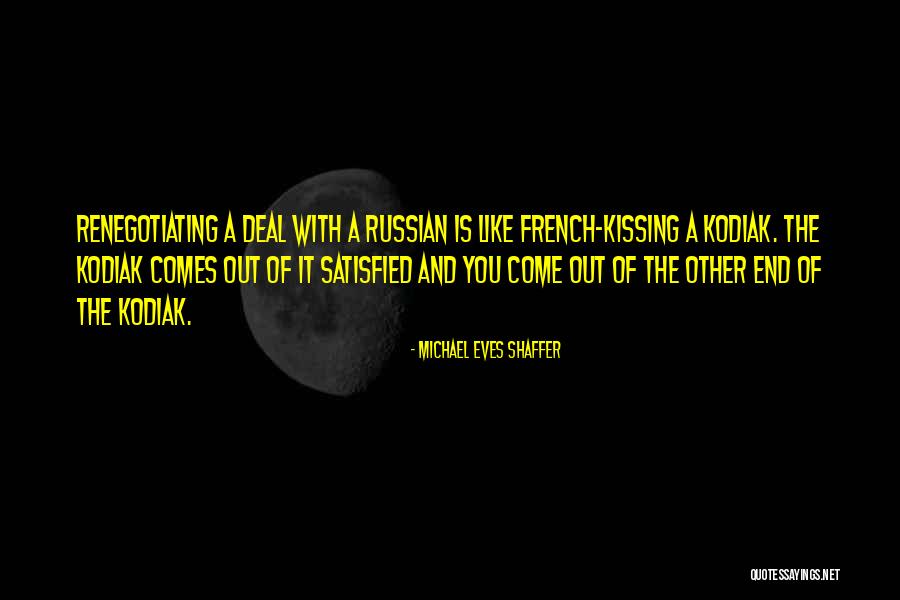 F V Kodiak Quotes By Michael Eves Shaffer F V Kodiak Quotes By Michael Eves Shaffer