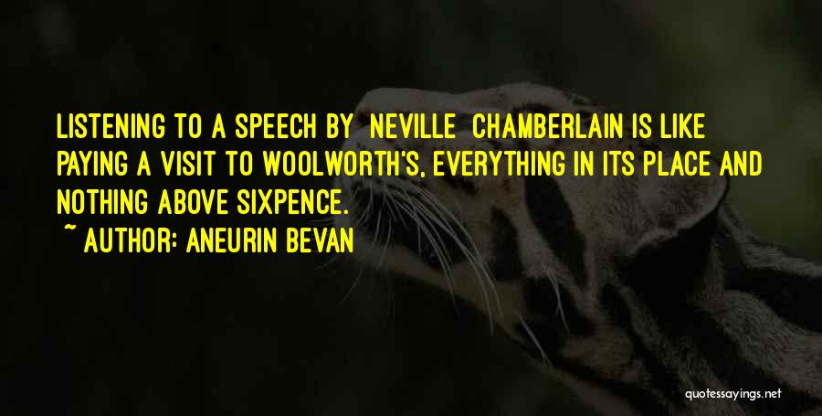 F W Woolworth Quotes By Aneurin Bevan