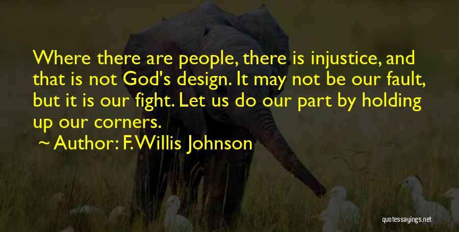 F. Willis Johnson Quotes 770693