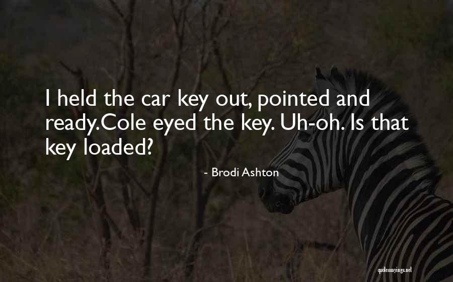 F1 Visa Quotes By Brodi Ashton F1 Visa Quotes By Brodi Ashton