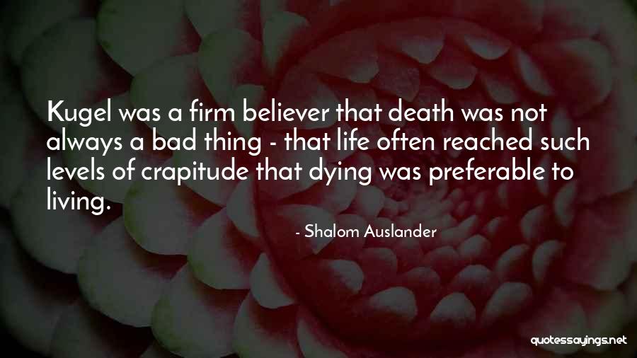 F64 Studio Quotes By Shalom Auslander F64 Studio Quotes By Shalom Auslander