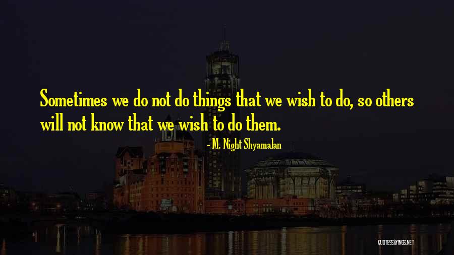 F86 Aircraft Quotes By M. Night Shyamalan F86 Aircraft Quotes By M. Night Shyamalan