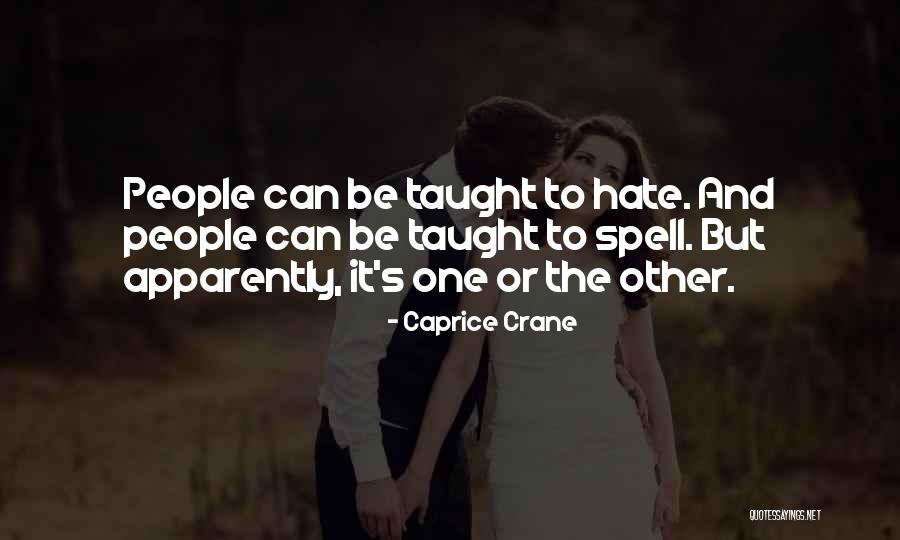 Faarrot Quotes By Caprice Crane Faarrot Quotes By Caprice Crane