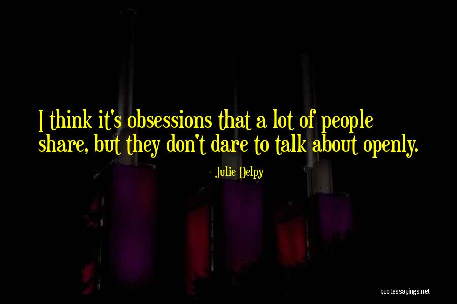 Faavesi Quotes By Julie Delpy Faavesi Quotes By Julie Delpy