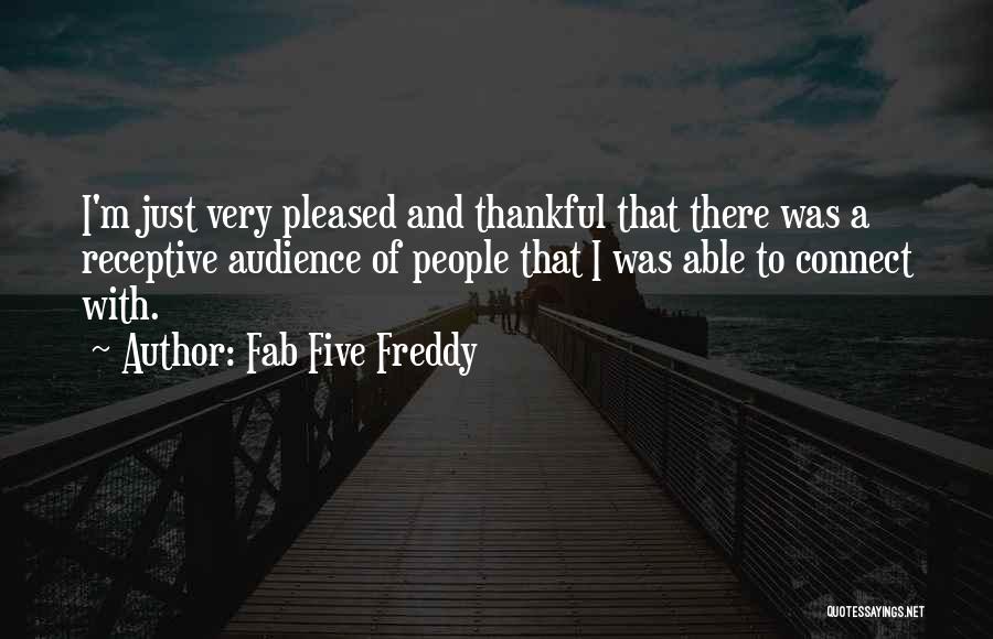 Fab Quotes By Fab Five Freddy