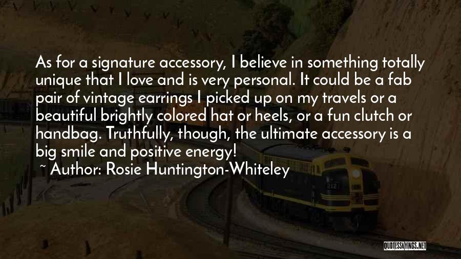 Fab Quotes By Rosie Huntington-Whiteley