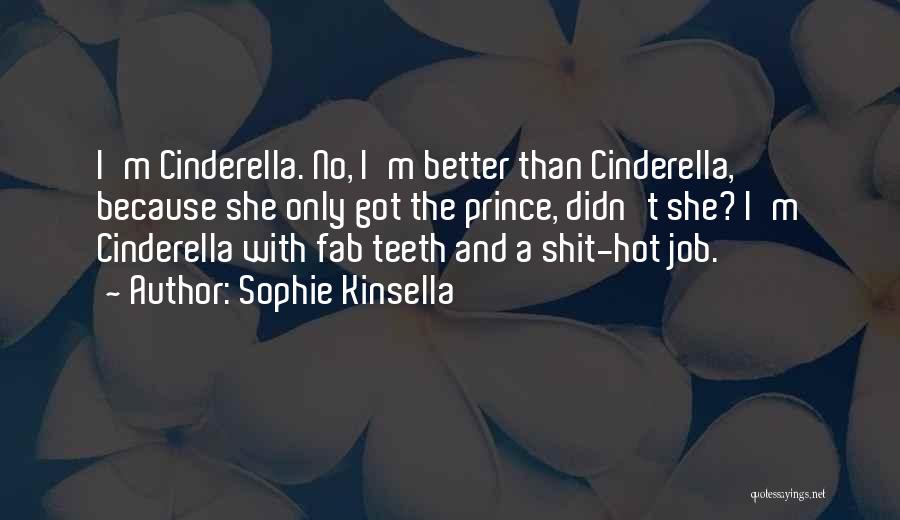 Fab Quotes By Sophie Kinsella