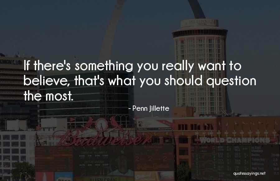 Fabbrica Della Quotes By Penn Jillette Fabbrica Della Quotes By Penn Jillette