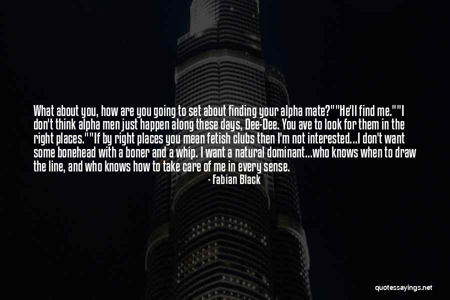 Fabian Black Quotes 1166712 Fabian Black Quotes 1166712