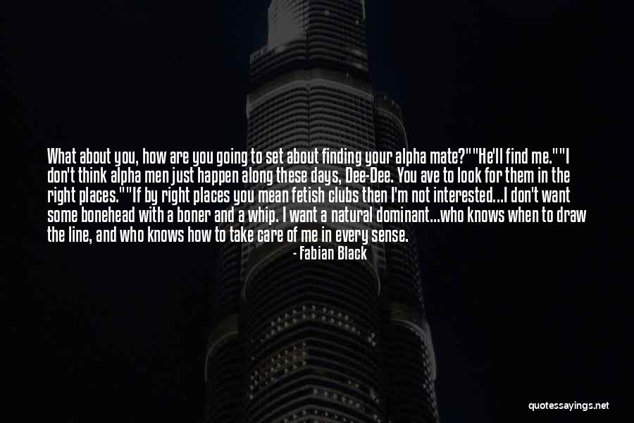 Fabian Black Quotes 1166712