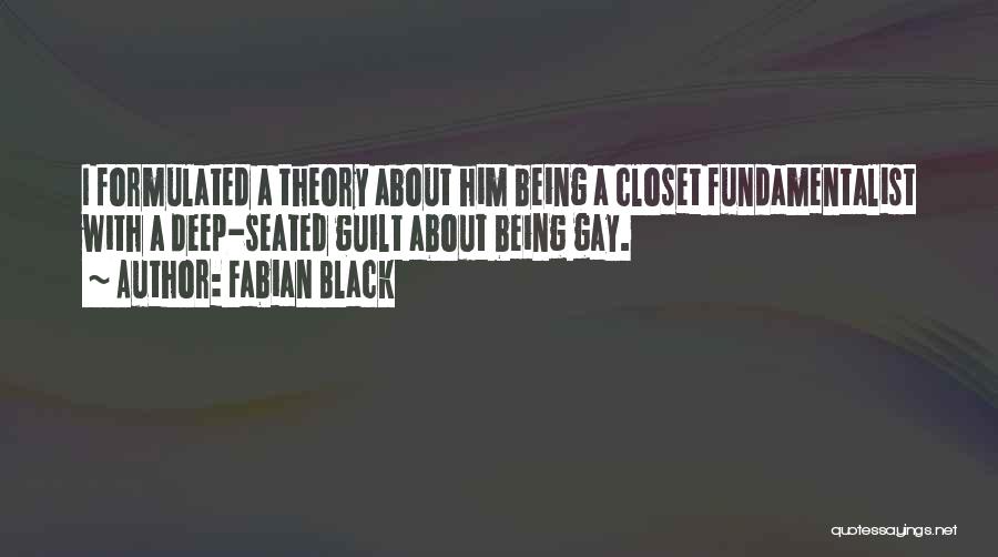 Fabian Black Quotes 679914