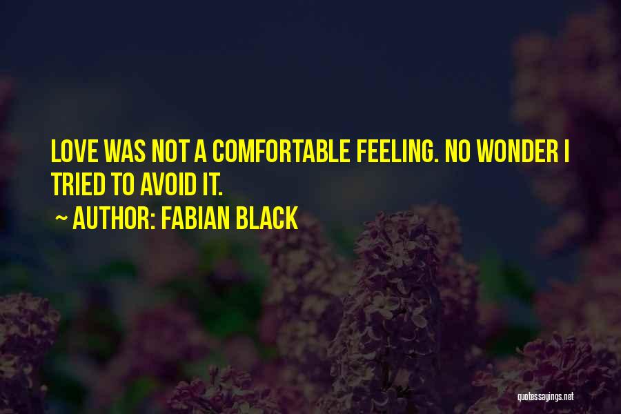 Fabian Black Quotes 999231