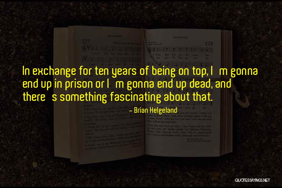 Fabian Lloyd Quotes By Brian Helgeland Fabian Lloyd Quotes By Brian Helgeland