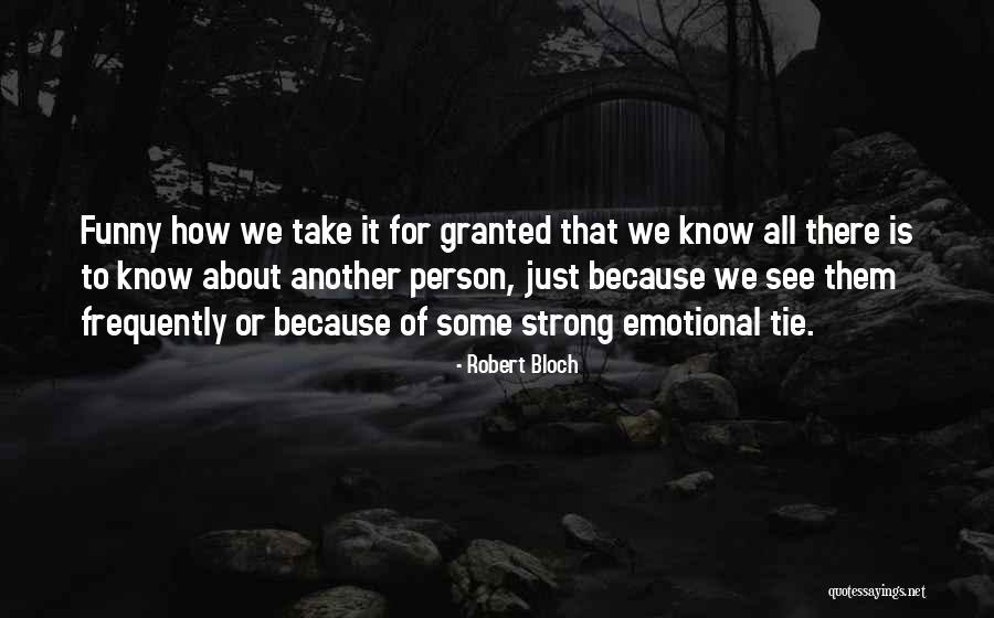 Fabiha Khan Quotes By Robert Bloch Fabiha Khan Quotes By Robert Bloch