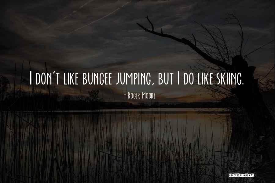 Fabiha Sheikh Quotes By Roger Moore Fabiha Sheikh Quotes By Roger Moore