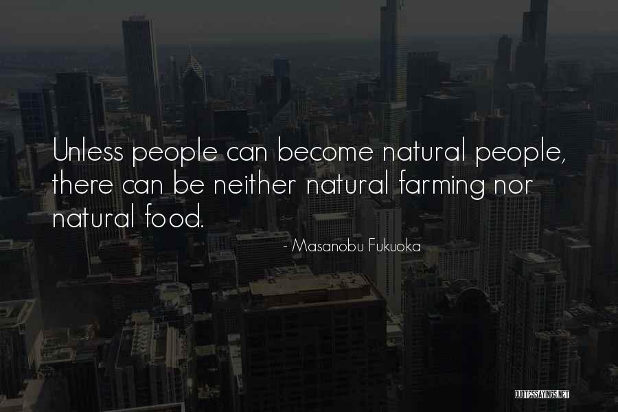 Fabijanski Quotes By Masanobu Fukuoka Fabijanski Quotes By Masanobu Fukuoka