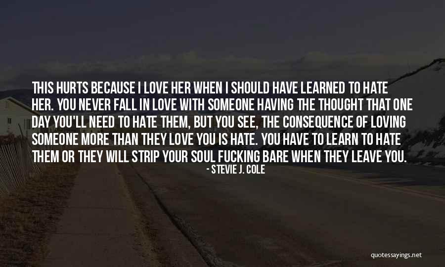 Fabijanski Quotes By Stevie J. Cole Fabijanski Quotes By Stevie J. Cole