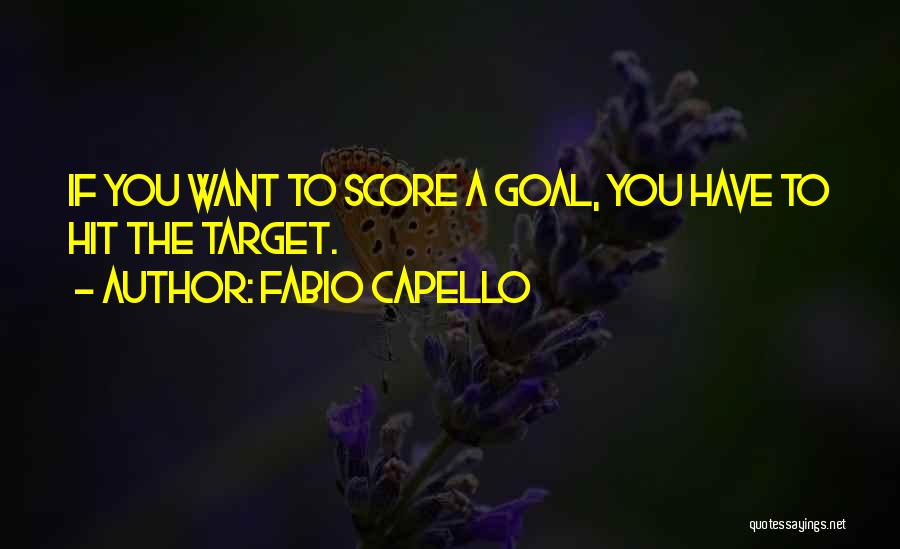 Fabio Capello Quotes 2265832