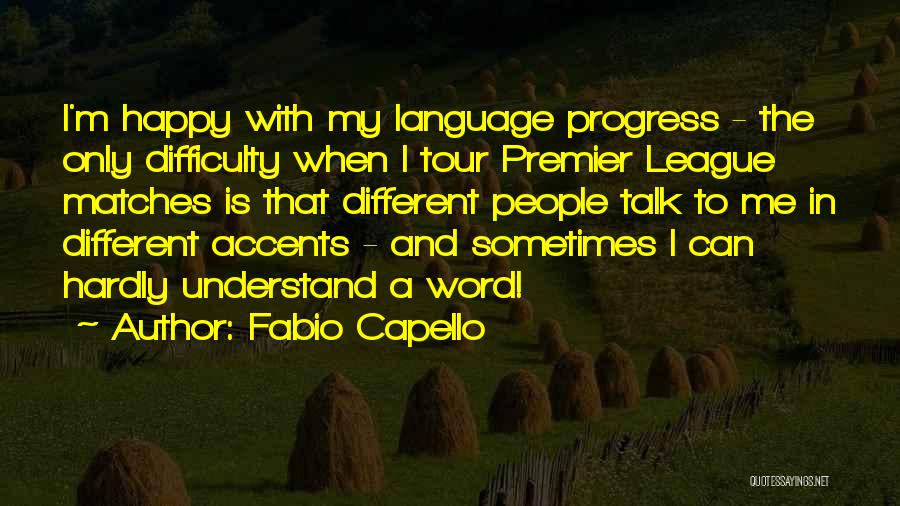 Fabio Capello Quotes 242538