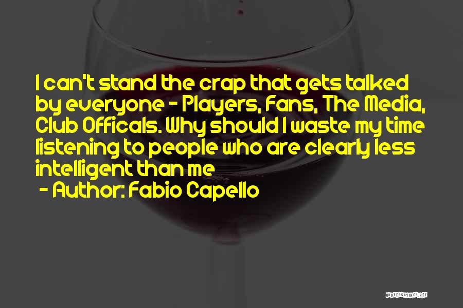 Fabio Capello Quotes 467556