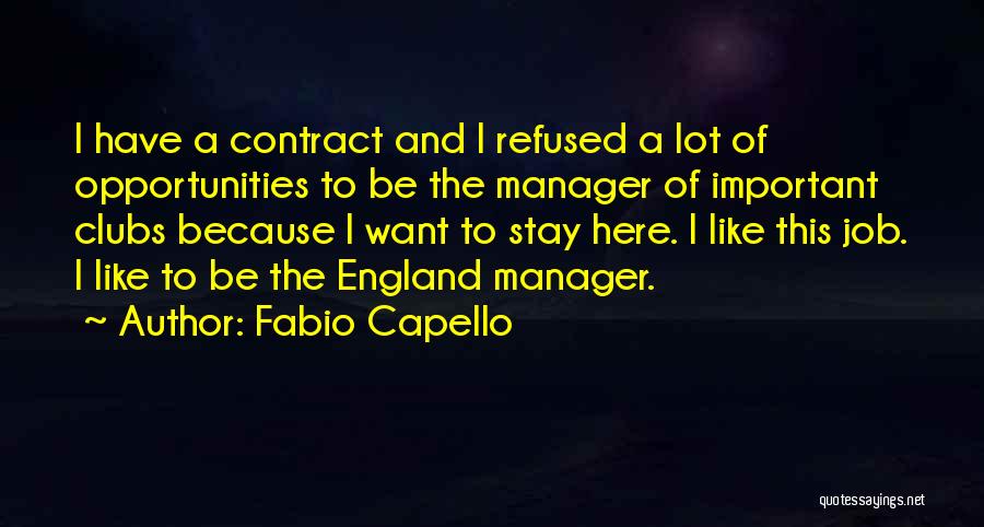 Fabio Capello Quotes 563006