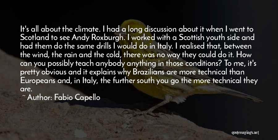 Fabio Capello Quotes 600125