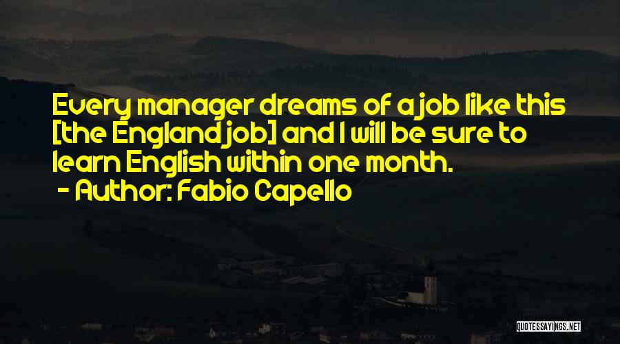 Fabio Capello Quotes 613724