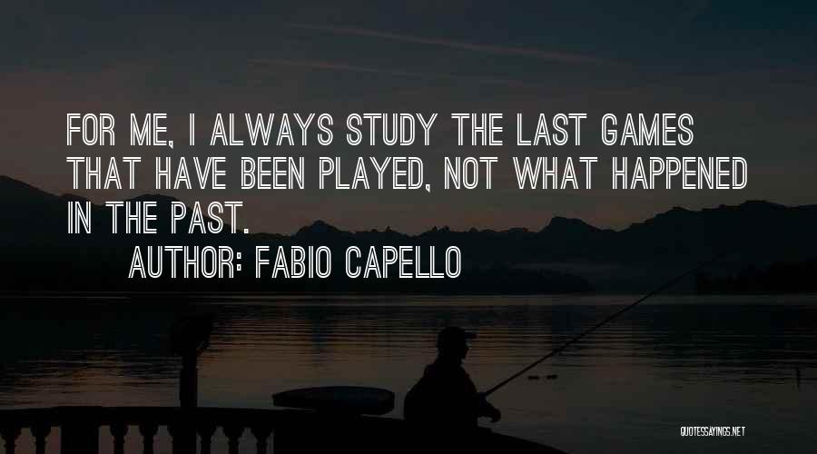Fabio Capello Quotes 880211