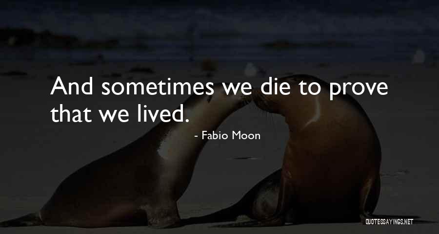 Fabio Moon Quotes 529396 Fabio Moon Quotes 529396