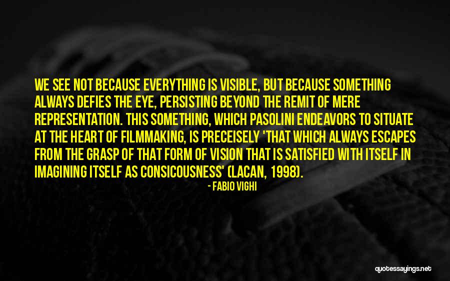 Fabio Vighi Quotes 1696287 Fabio Vighi Quotes 1696287