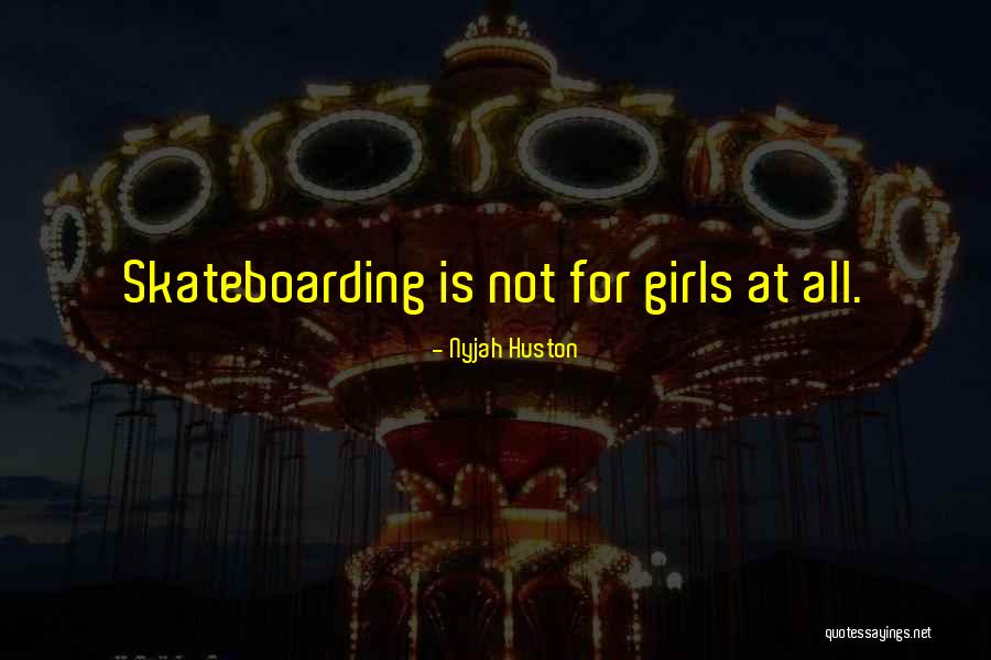 Fabious Mount Quotes By Nyjah Huston Fabious Mount Quotes By Nyjah Huston