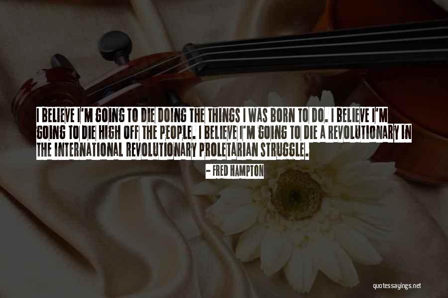Fabis Bakery Quotes By Fred Hampton Fabis Bakery Quotes By Fred Hampton